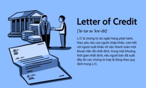 L/c là gì trong xuất nhập khẩu